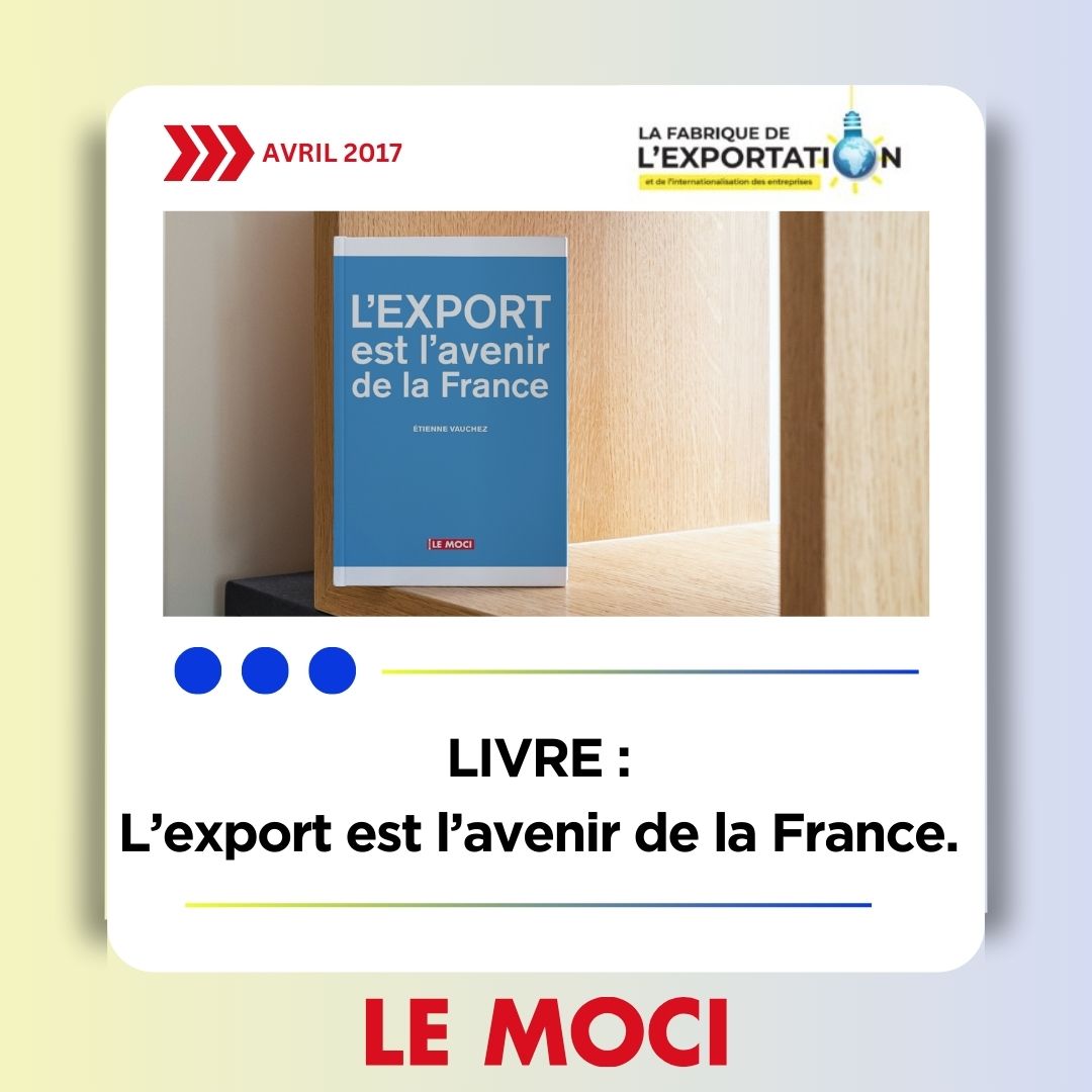 L’Export est l’avenir de la France, Le Moci, 29/03/17