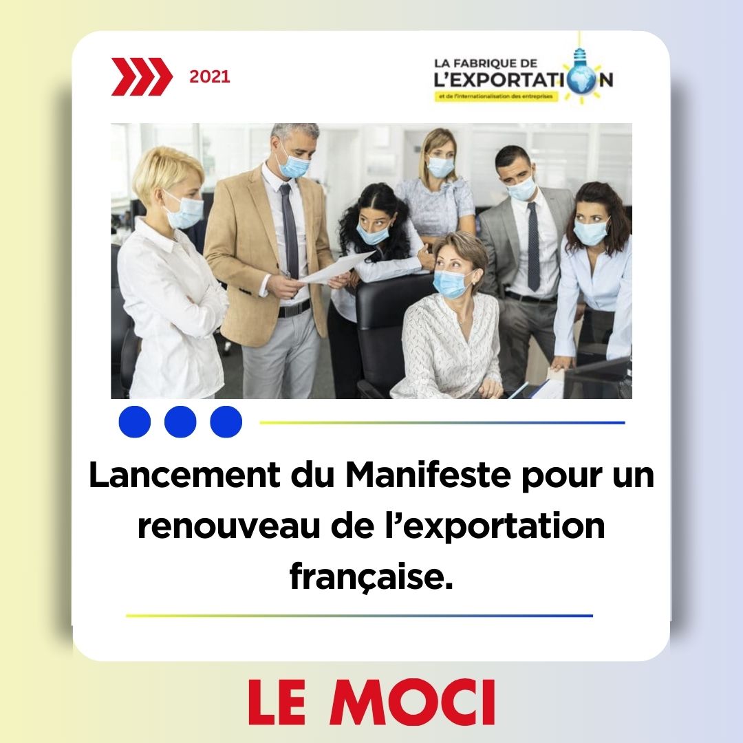 Lancement du Manifeste pour un renouveau de l’exportation française, Le Moci, 28/01/21