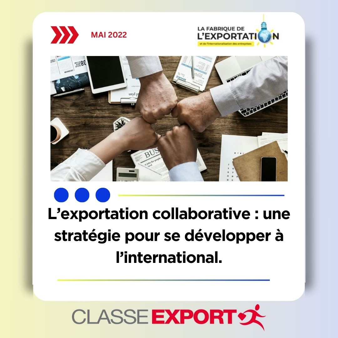 L’exportation collaborative : une stratégie pour se développer à l’international